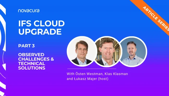 Illustration for the third part of the IFS Cloud upgrade series, highlighting technical challenges, API-first approaches, and the importance of data quality in ERP projects, featuring insights from Novacura experts.