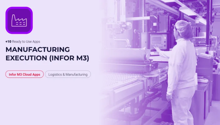 An image promoting '+10 Ready to Use Apps' for 'MANUFACTURING EXECUTION (INFOR M3)', featuring a purple factory icon and a photo of a worker in a cleanroom operating a large industrial machine, with tags for 'Infor M3 Cloud Apps' and 'Logistics & Manufacturing'.
